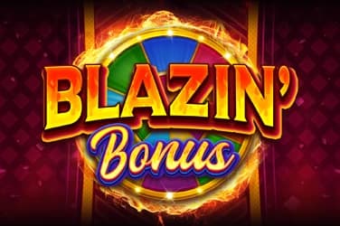 Blazin’ Bonus